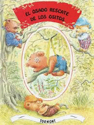 EL OSADO RESCATE DE LOS OSITOS (TAPA DURA)