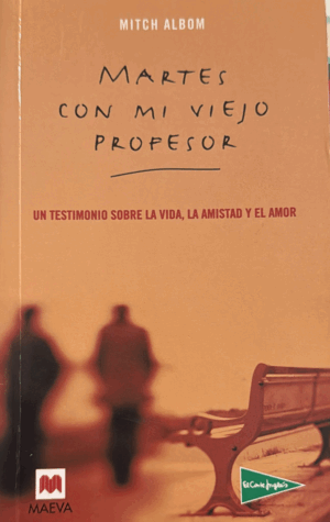MARTES CON MI VIEJO PROFESOR