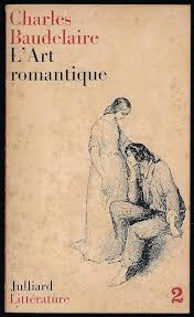 L' ART ROMANTIQUE SUIVI DE FUSÉES, MON COEUR MIS À NU ET PAUVRE BELGIQUE