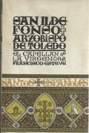 SAN ILDEFONSO ARZOBISPO DE TOLEDO