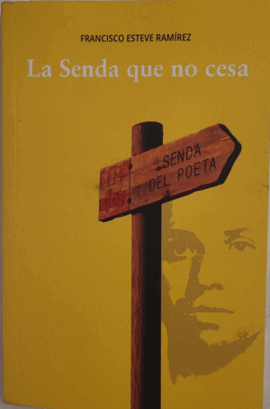 LA SENDA QUE NO CESA