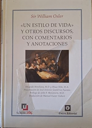 UN ESTILO DE VIDA Y OTROS DISCURSOS CON COMENTARIOS Y ANOTACIONES