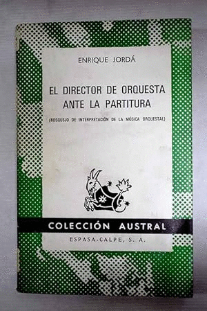 EL DIRECTOR DE ORQUESTA ANTE A PARTITURA
