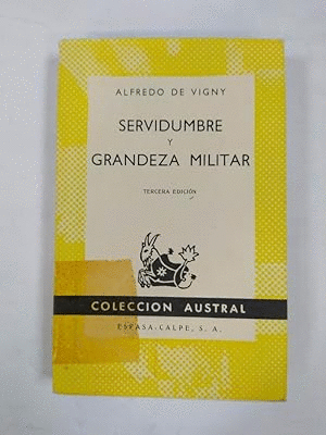 SERVIDUMBRE Y GRANDEZA MILITAR