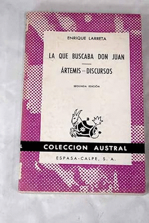 LA QUE BUSCABA DON JUAN/ÁRTEMIS-DISCURSOS