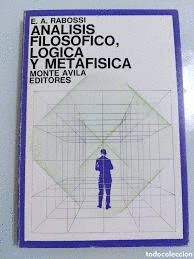 ANÁLISIS FILOSÓFICO, LÓGIA Y METAFÍSICA (HOJAS AMARILLENTAS)