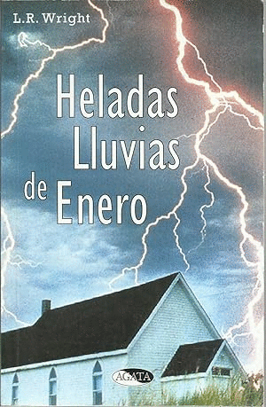 HELADAS LLUVIAS DE ENERO