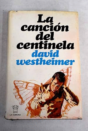 LA CANCIÓN DEL CENTINELA (TAPA DURA)