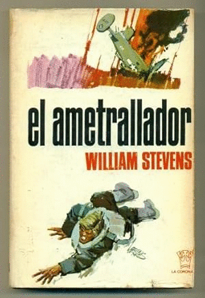EL AMETRALLADOR (TAPA DURA)
