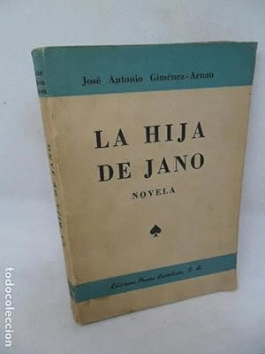 LA HIJA JANO (MARCAS EN EL LOMO)(HOJAS AMARILLENTAS)