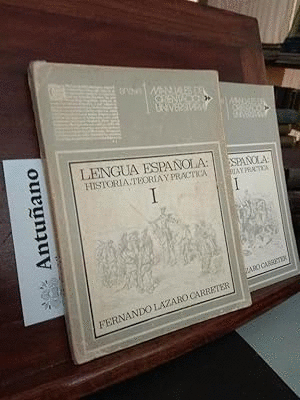 LENGUA ESPAÑOLA: HISTORIA, TEORÍA Y PRÁCTICA I
