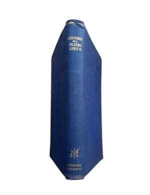 HISTORIA DEL TEATO LIRÍCO (TAPA DURA)