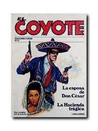 LA ESPOSA DE DON CÉSAR/LA HACIENDA TRÁGICA