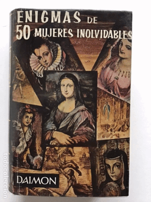 ENIGMAS DE 50 MUJERES INOLVIDABLES (TAPA DURA)(MARCAS EN BORDES DE SOBRECUBIERTA)