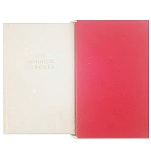 LOS HEROICOS FURORES (TAPA DURA PIEL, CORTE SUPERIOR DORADO, ESTUCHE DE CARTONÉ)