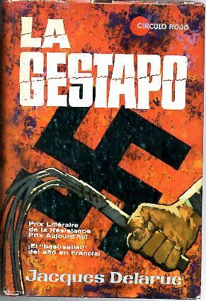 LA GESTAPO ((TAPA DURA) (ALGUNOS CORTES EN LA SOBRECUBIERTA)