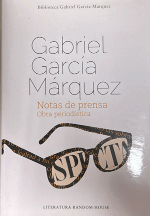 NOTAS DE PRENSA.  OBRA PERIODÍSTICA (TAPA DURA)