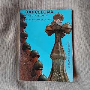BARCELONA EN SU HISTORIA
