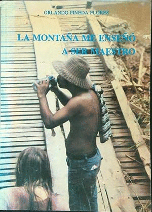 LA MONTAÑA ME ENSEÑÓ A SER MAESTRO