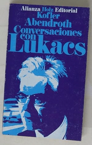 CONVERSACIONES CON LUKÁCS