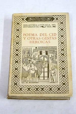 POEMA DEL CID Y OTRAS GESTAS HEROICAS