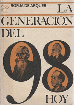 LA GENERACIÓN DEL 98 HOY