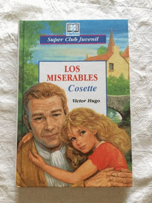 LOS MISERABLS, COSETTE (TAPA DURA)