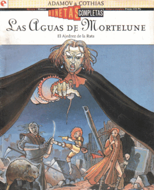 LAS AGUAS DE MORTELUNE: EL AJEDREZ DE LA RATA