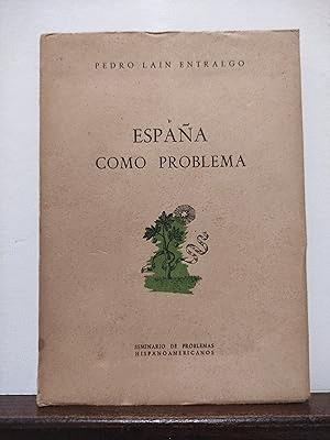 ESPAÑA COMO PROBLEMA