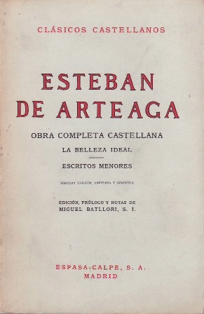 OBRA COMPLETA CASTELLANA: LA BELLEZA IDEAL/ESCRITOS MENORE