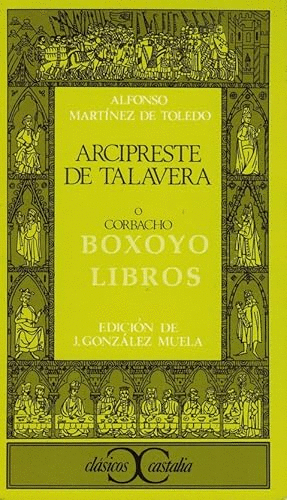 ARCIPRESTE DE TALAVERA O CORBACHO.