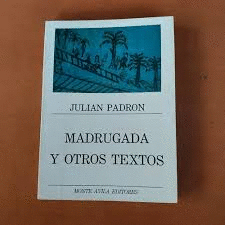 MADRUGADA Y OTROS CUENTOS (MANRUFO/BIOGRAFÍA DE UN NIÑO)