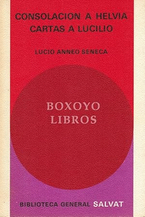 CONSOLACIÓN A HELVI/CARTAS A LUCILO (HOJAS AMARILLENTAS)