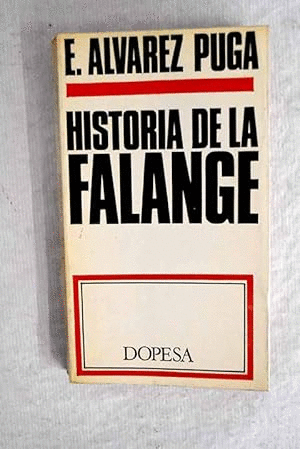 HISTORIA DE LA FALANGE