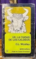 UR, LA CIUDAD DE LOS CALDEOS (TAPA DURA) (MARCAS Y CORTES EN SOBRECUBIERTA)