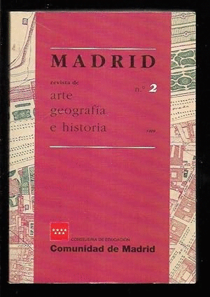 MADRID REVISTA DE ARTE, GEOGRAFRÍA E HISTORIA Nº2