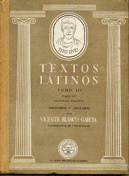 TEXTOS LATINOS TOMO III (TAPA DURA CON MARCAS DE USO)