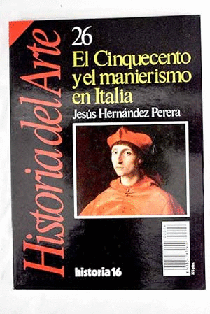 EL CINQUECENTO Y EL MANIERISMO EN ITALIA