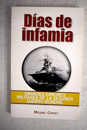 DÍAS DE INFAMIA