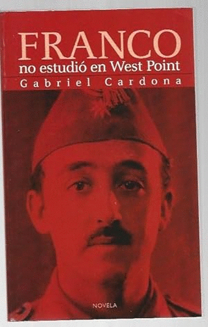FRANCO NO ESTUDIÓ EN WEST POINT