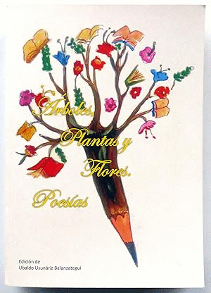 ÁRBOLES, PLANTAS Y FLORES. POESÍAS