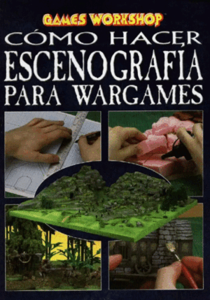 CÓMO HACER ESCENOGRAFÍA PARA WARGAMES