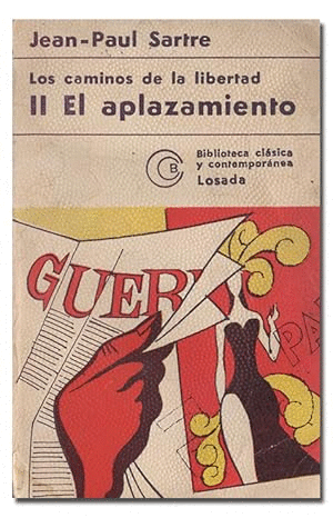 LOS CAMINOS DE LA LIBERTAD, II EL APLAZAMIENTO (HOJAS AMARILLENTAS)