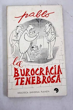 LA BUROCRACIA TENEBROSA