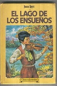 EL LAGO DE LOS ENSUEÑOS (TAPA DURA)