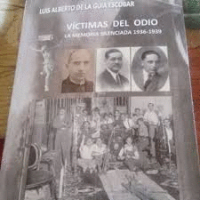 VÍCTIMAS DEL ODIO. LA MEMORIA SILENCIADA 1936-1939