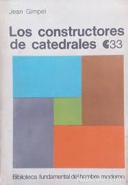 LOS CONSTRUCTORES DE CATEDRALES (DOS PRIMERA PÁGINAS SUELTAS Y LOMO DESLUCIDO))