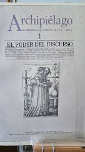 REVISTA ARCHIPIÉLAGO Nº1/1991. EL PODER DEL DISCURSO