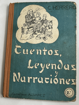 CUENTOS, LEYENDAS Y NARRACIONES (TAPA DURA CON SEÑALES DE USO Y NOMBRE ANTERIOR PROPIETARIO)