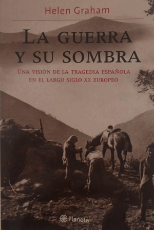 LA GUERRA Y SU SOMBRA